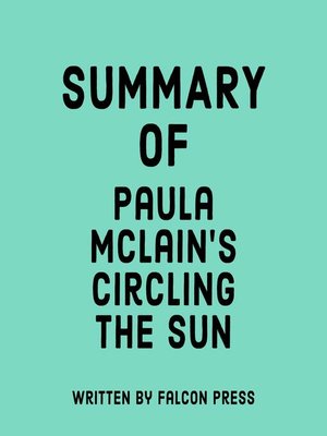 cover image of Summary of Paula McLain's Circling the Sun